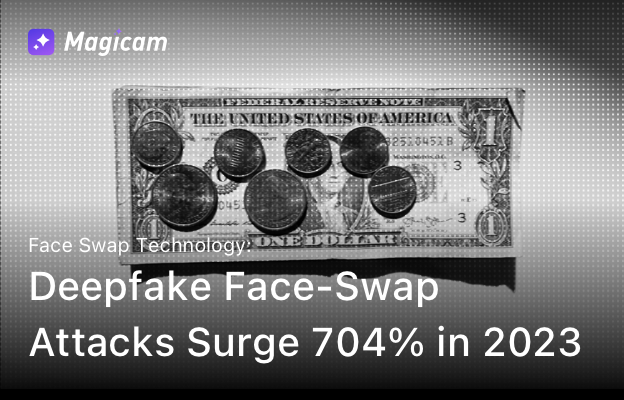 Deepfake Face-Swap Attacks Surge 704% in 2023